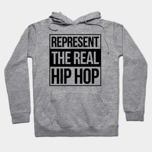 Represent the Real Hip Hop Hoodie